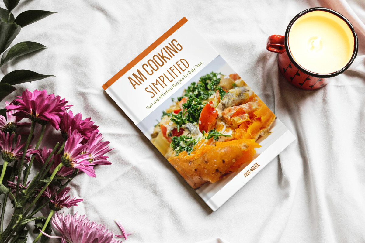 Cover of AM Cooking Simplified: Fast and Effortless Recipes for Busy Days book, featuring soup, vegetarian, and meat lovers' recipes.